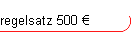 regelsatz 500 